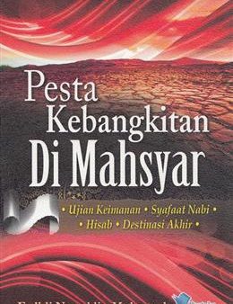 Pesta Kebangkitan Di Mahsyar Hot on Sale