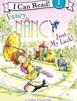 FANCY NANCY: JUST MY LUCK! (I CAN READ LEVEL 1) Online