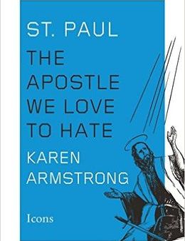 St. Paul: The Apostle We Love to Hate Cheap