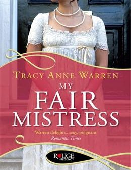 My Fair Mistress: A Rouge Regency Romance For Discount