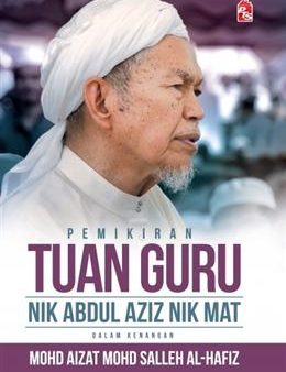 Pemikiran Tuan Guru Nik Abdul Aziz Nik Mat on Sale