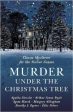 Murder Under the Christmas Tree : Classic Mysteries for the Festive Season Cheap