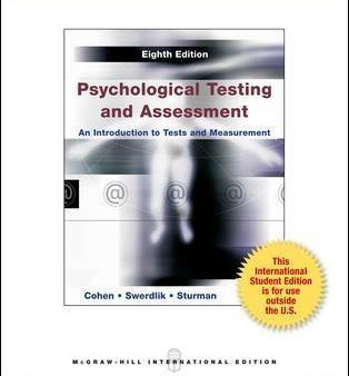 Psychological Testing and Assessment, 8E: An Introduction to Tests and Measurement For Discount