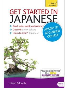 Get Started in Japanese: Absolute Beginner Course (Teach Yourself) Online Sale