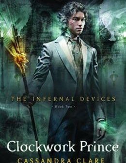 Clockwork Prince (The Infernal Devices Trilogy 02) on Sale