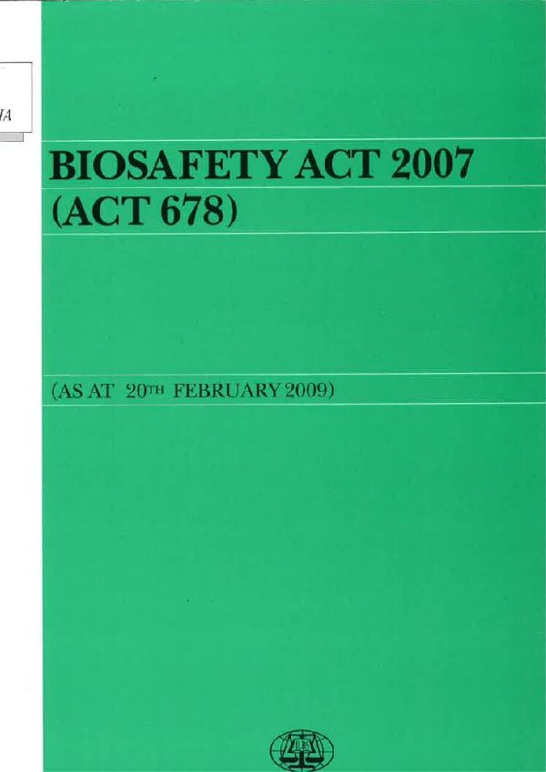 BIOSAFETY ACT 2007 (20 2 09) (Act 678) For Discount