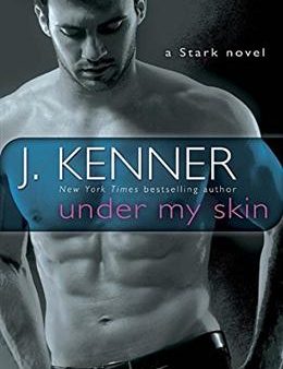 Under My Skin: A Stark Novel Online Hot Sale