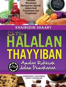 Halalan Thayyiban: Amalan Rukhsah dalam Pemakanan For Sale