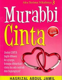 Aku Terima Nikahnya #3: Murabbi Cinta Sale