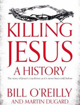 Killing Jesus: A History Online now