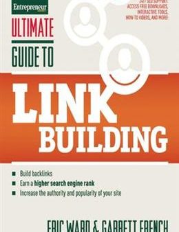 Ultimate Guide to Link Building: How to Build Backlinks, Authority and Credibility for Your Website, and Increase Click Traffic and Search Ranking (Ultimate Series) For Cheap