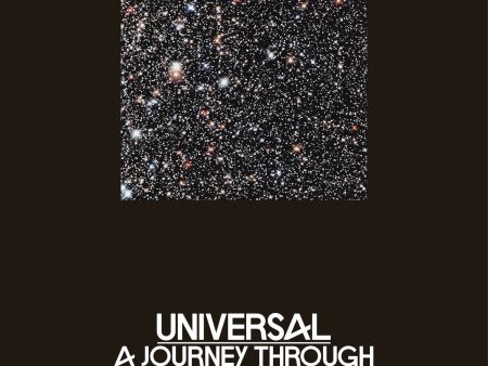 Universal: A Journey Through the Cosmos For Discount