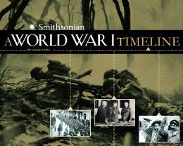 A World War I Timeline (Smithsonian War Timelines) Fashion