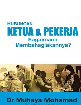 Hubungan Ketua & Pekerja: Bagaimana Membahagiakannya Hot on Sale