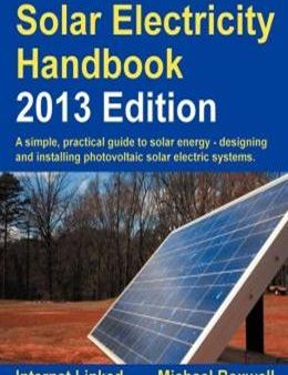 Solar Electricity Handbook - 2013 Edition (7th Edition) Online Hot Sale