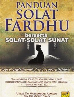 PANDUAN SOLAT FARDHU BERSERTA SOLAT-SOLAT SUNAT For Sale