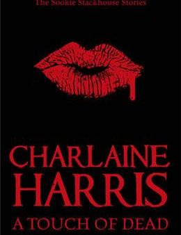 A Touch of Dead: A Sookie Stackhouse Collection For Cheap