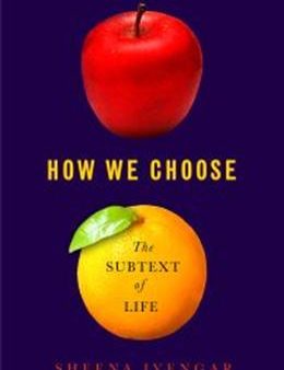 How We Choose: The Subtext of Life Online now