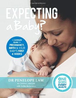 Expecting a Baby? (One Born Every Minute) : Everything You Need to Know About Pregnancy, Birth and Your Baby s First Six Weeks on Sale