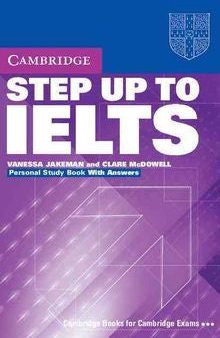 Step Up to IELTS Personal Study Book with Answers: A Short IELTS Course Supply