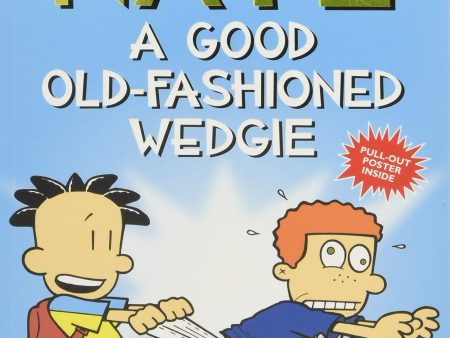 BIG NATE #15: A GOOD OLD-FASHIONED WEDGIE Fashion