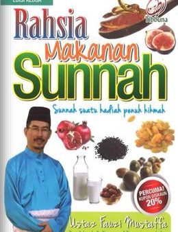 Rahsia Makanan Sunnah: Sunnah Suatu Hadiah Penuh Hikmah (Edisi Kedua) For Discount