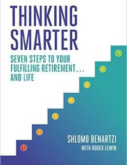 Thinking Smarter: Seven Steps to Your Fulfilling Retirement...and Life Fashion