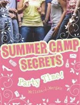 Summer Camp Secrets #6: Party Time Discount