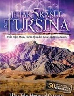 Jejak 5 Rasul di Tursina: Nabi Solah, Musa, Harun, Ilyas dan Ilyasa Alaihim As-Salam Hot on Sale