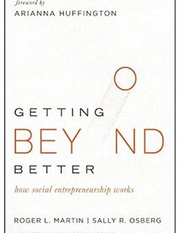 Getting Beyond Better: How Social Entrepreneurship Works [Foreword by Arianna Huffington] Online