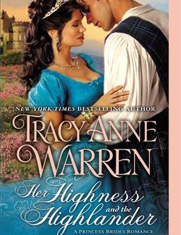 Her Highness and The Highlander (Princess Brides #02) For Cheap