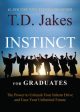 INSTINCT for Graduates: The Power to Unleash Your Inborn Drive and Face Your Unlimited Future on Sale