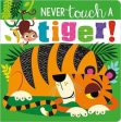 Never Touch A Tiger! Online now