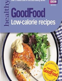 Good Food: Low-calorie Recipes For Cheap