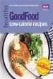 Good Food: Low-calorie Recipes For Cheap