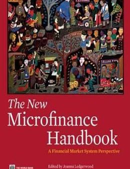 The New Microfinance Handbook: A Financial Market System Perspective Online now