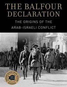 The Balfour Declaration: The Origins of the Arab-Israeli Conflict on Sale