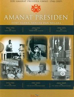 Amanat Presiden: Demi Agama, Bangsa dan Negara (Siri Amanat Presiden UMNO 1946-2009) Online now