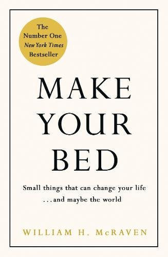 Make Your Bed: Small things that can change your life... and maybe the world For Sale