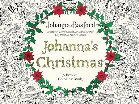 Johanna s Christmas: A Festive Coloring Book for Adults Online Sale