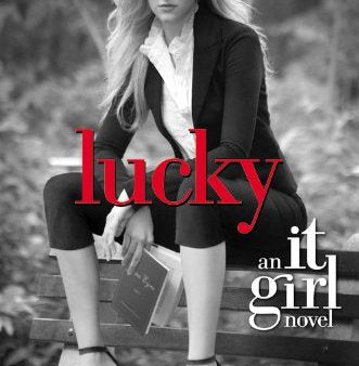 Lucky: An It Girl Novel For Discount