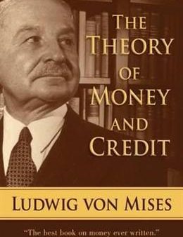 The Theory of Money & Credit Online