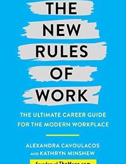 The New Rules of Work: The ultimate career guide for the modern workplace For Sale