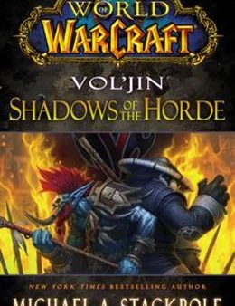 World of Warcraft: Vol jin: Shadows of the Hoarde: Mists of Pandaria Book #2 Online Sale