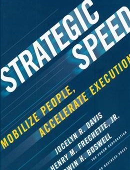 Strategic Speed: Mobilize People, Accelerate Execution Fashion