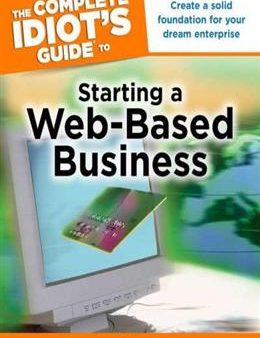 The Complete Idiot s Guide to Starting a Web-Based Business Sale