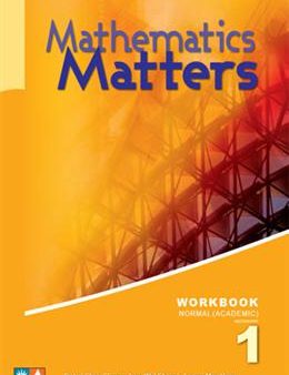 SECONDARY 1 NORMAL (ACADEMIC) MATHEMATICS MATTERS WORKBOOK Cheap