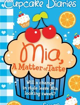 Mia, a Matter of Taste (Cupcake Diaries) Supply