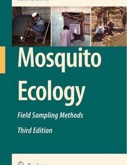 Mosquito Ecology: Field Sampling Methods, 3E For Discount