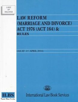 Law Reform (Marriage & Divorce) Act 1976 (Act 164) & Rules Online